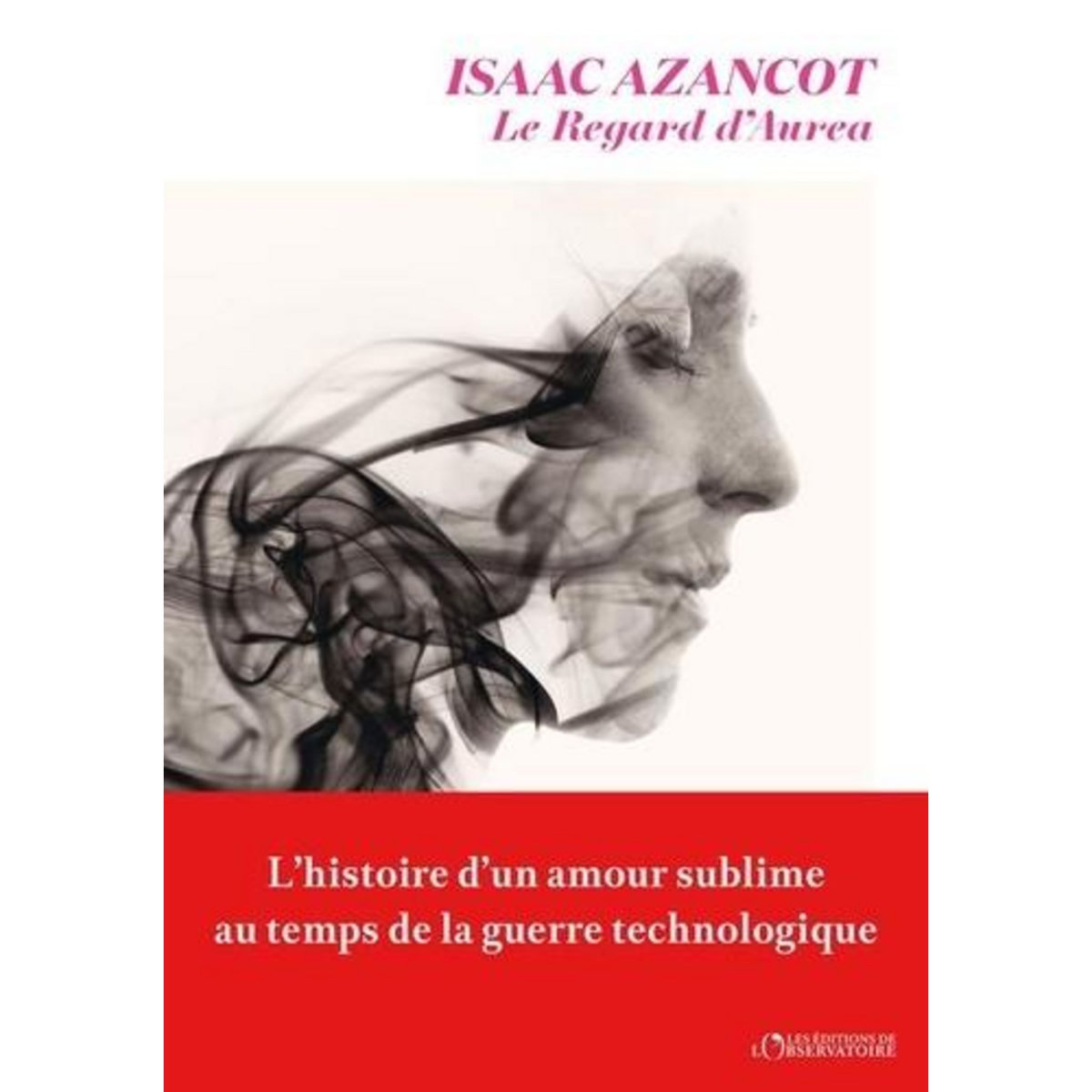 LE REGARD D'AUREA, Azancot Isaac