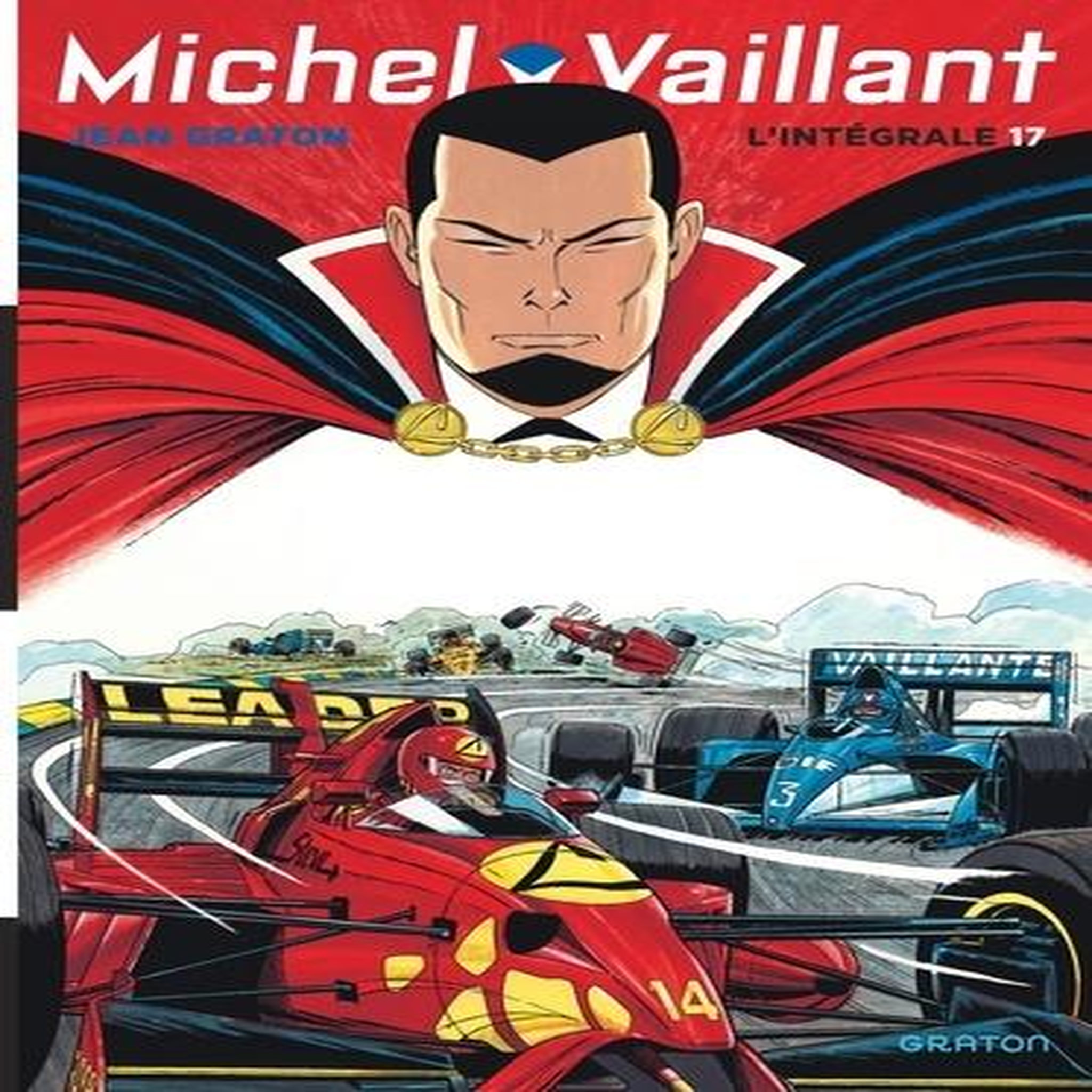 MICHEL VAILLANT L'INTEGRALE TOME 17 , Graton Jean
