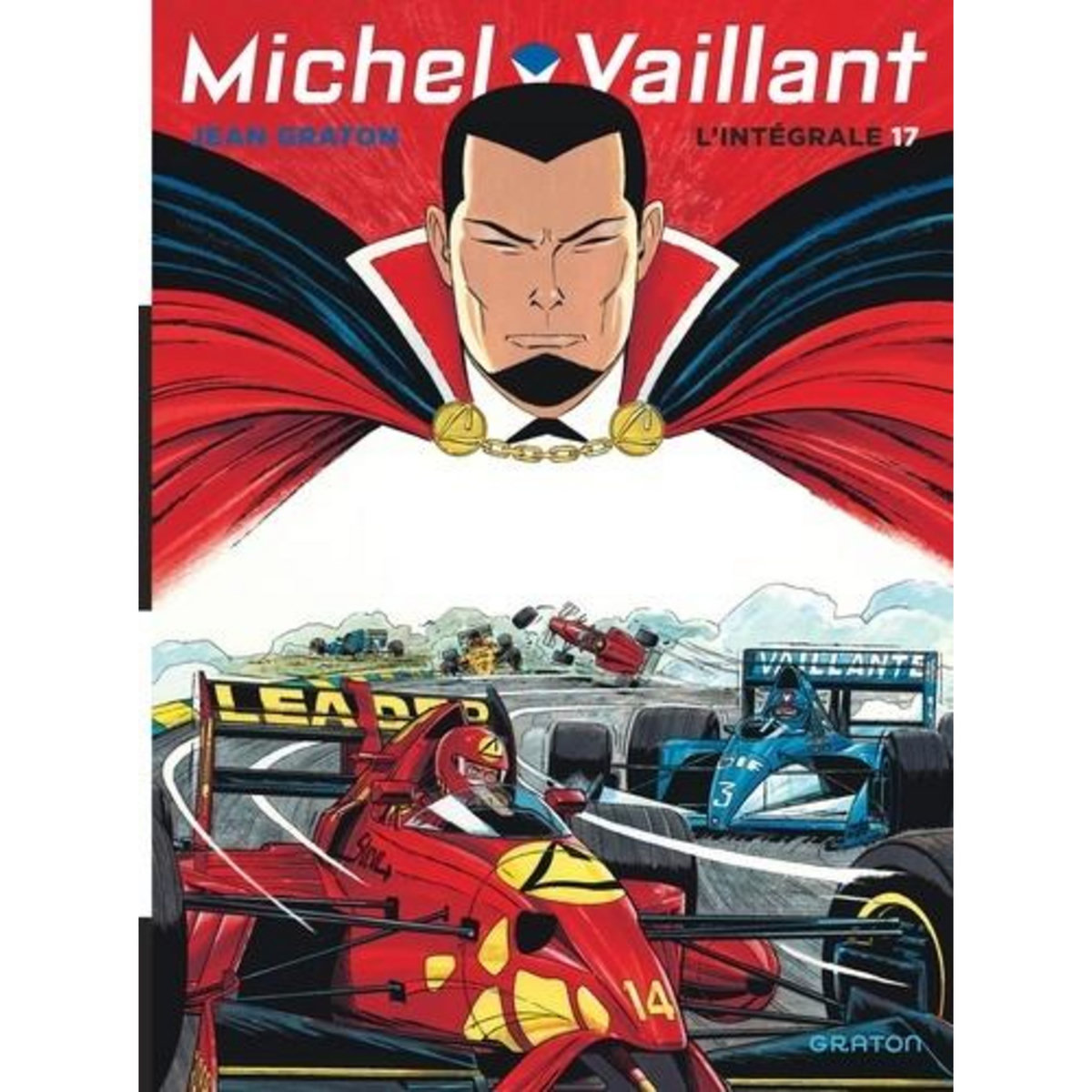 MICHEL VAILLANT L'INTEGRALE TOME 17 , Graton Jean