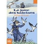 LE JOUR DES BALEINES, Morpurgo Michael
