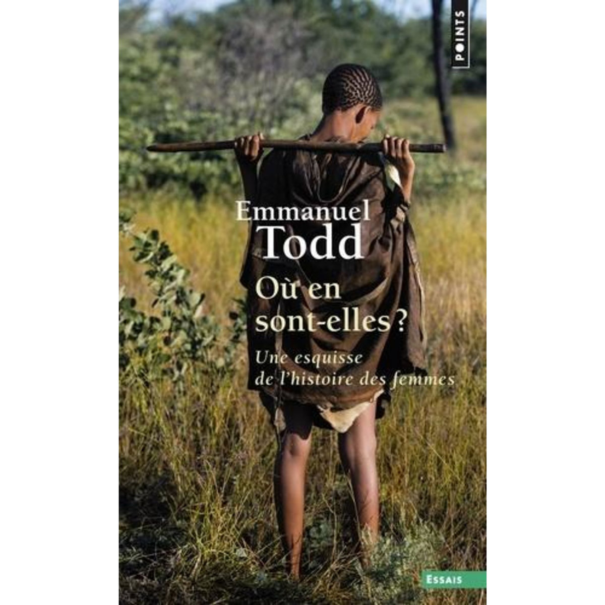 OU EN SONT-ELLES ? UNE ESQUISSE DE L'HISTOIRE DES FEMMES, Todd Emmanuel