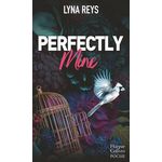 PERFECTLY MINE, Reys Lyna