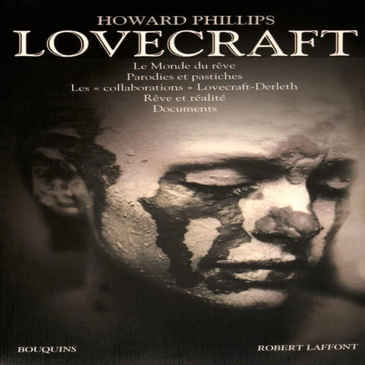 OEUVRES. TOME 3, LE MONDE DU REVE ; PARODIES ET PASTICHES ; LES  COLLABORATIONS  LOVECRAFT-DERLETH ; REVE ET REALITE ; DOCUMENTS, Lovecraft Howard Phillips