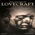 OEUVRES. TOME 3, LE MONDE DU REVE ; PARODIES ET PASTICHES ; LES  COLLABORATIONS  LOVECRAFT-DERLETH ; REVE ET REALITE ; DOCUMENTS, Lovecraft Howard Phillips
