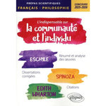 L'INDISPENSABLE SUR LA COMMUNAUTE ET L'INDIVIDU. EPREUVE DE FRANCAIS/PHILOSOPHIE PREPAS SCIENTIFIQUES 1RE ET 2E ANNEES, EDITION 2025-2026, Guisard Philippe
