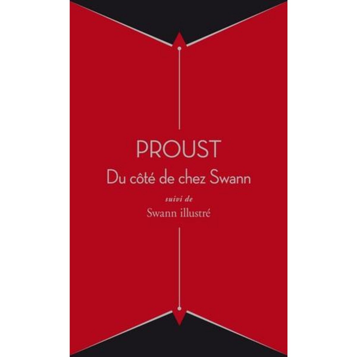 A LA RECHERCHE DU TEMPS PERDU TOME 1 : DU COTE DE CHEZ SWANN. SUIVI DE SWANN ILLUSTRE, Proust Marcel