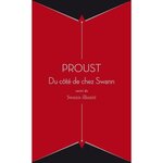 A LA RECHERCHE DU TEMPS PERDU TOME 1 : DU COTE DE CHEZ SWANN. SUIVI DE SWANN ILLUSTRE, Proust Marcel