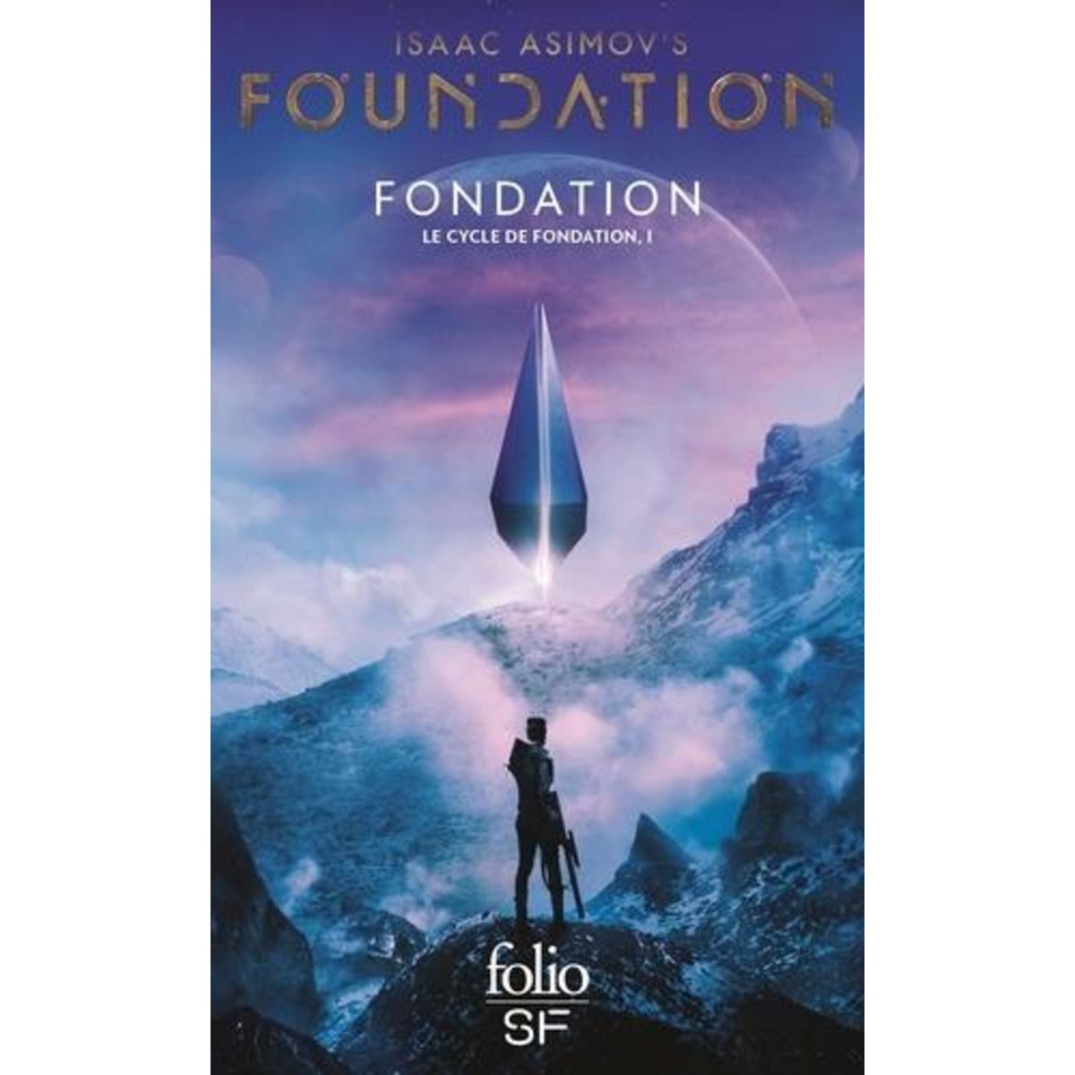 LE CYCLE DE FONDATION TOME 1 : FONDATION, Asimov Isaac