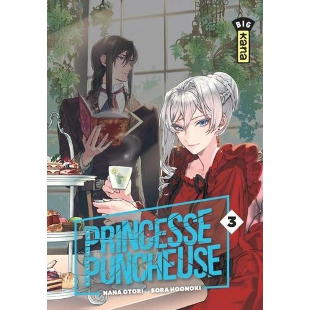PRINCESSE PUNCHEUSE TOME 3 , Otori Nana