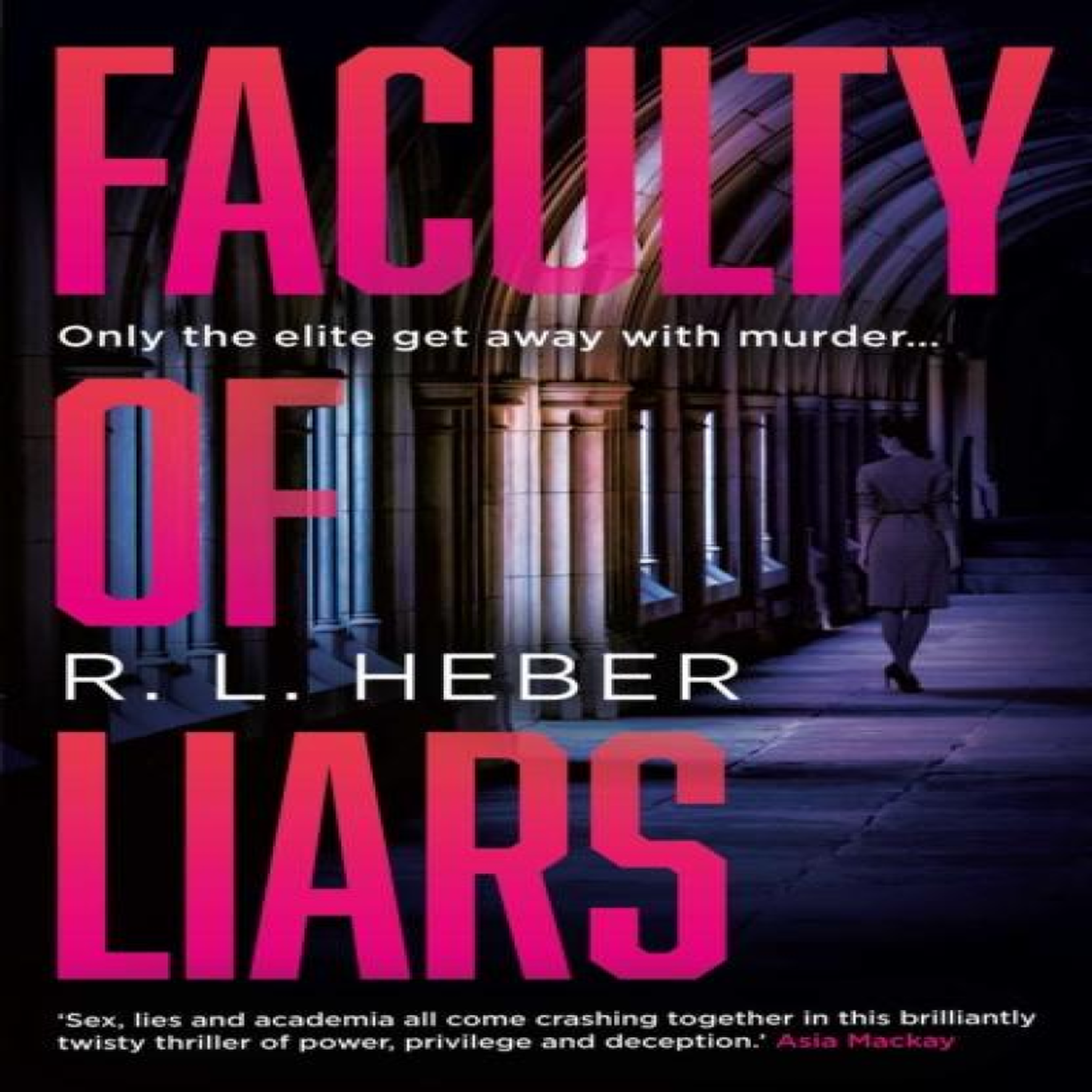 LIVRES Faculty of Liars - R. L. Heber