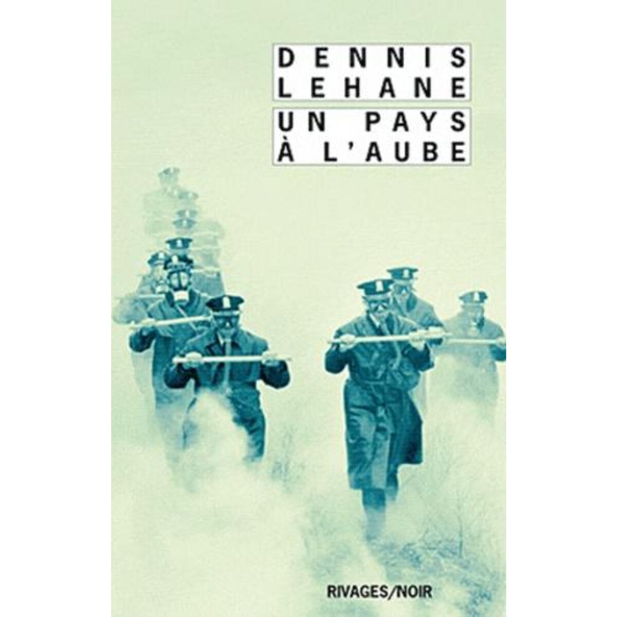 UN PAYS A L'AUBE, Lehane Dennis