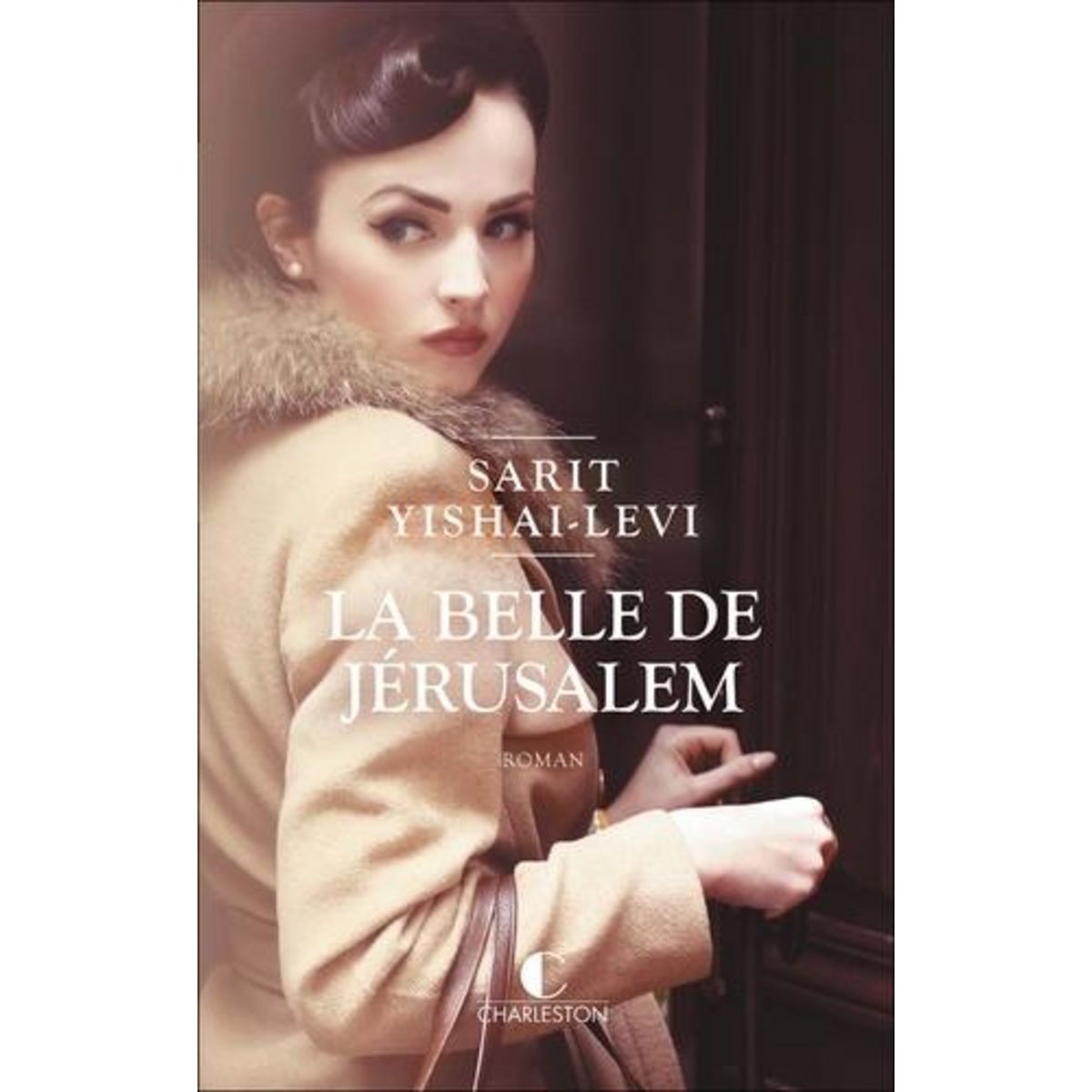 LA BELLE DE JERUSALEM, Yishai-Levi Sarit