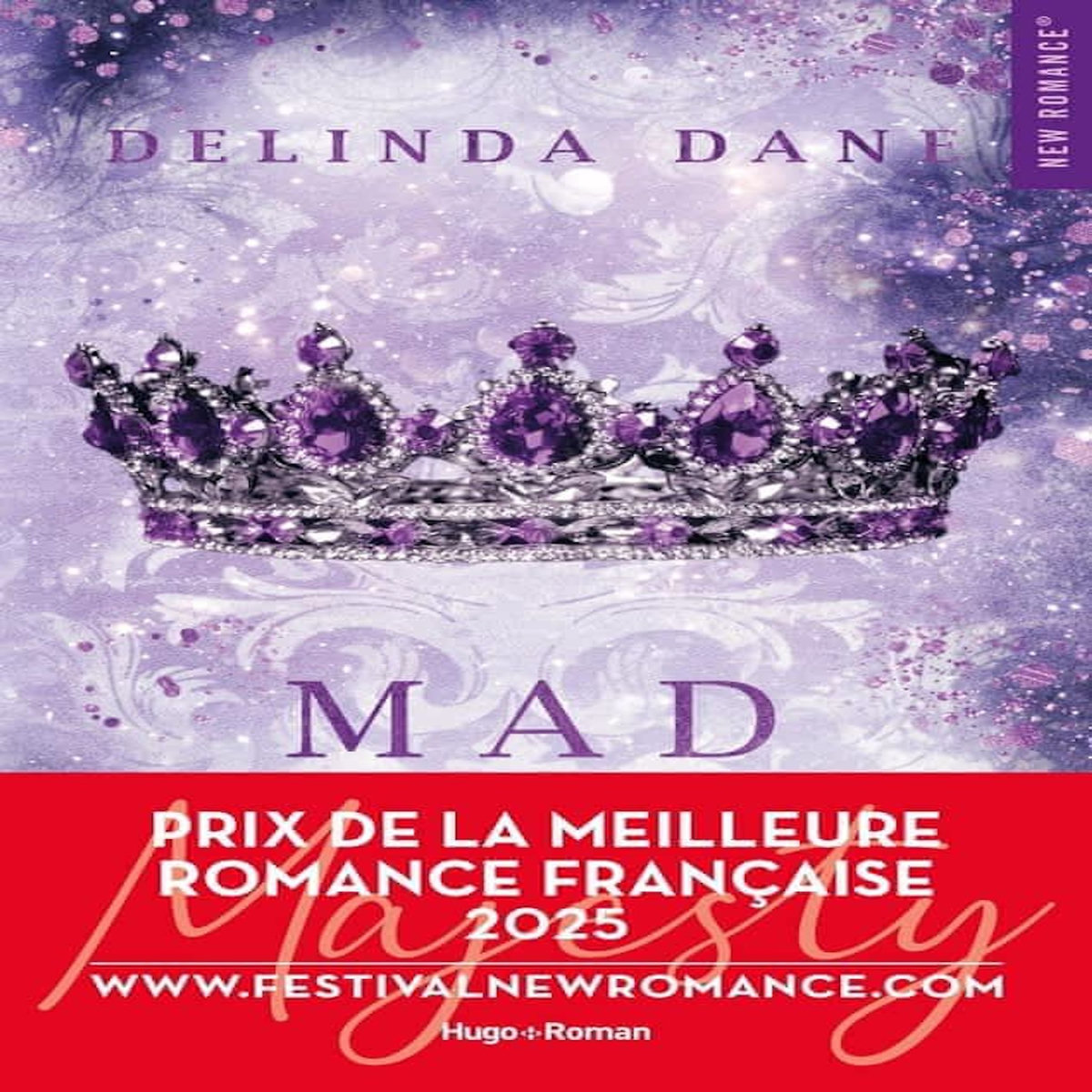 MAJESTY TOME 1 : MAD MAJESTY, Dane Delinda