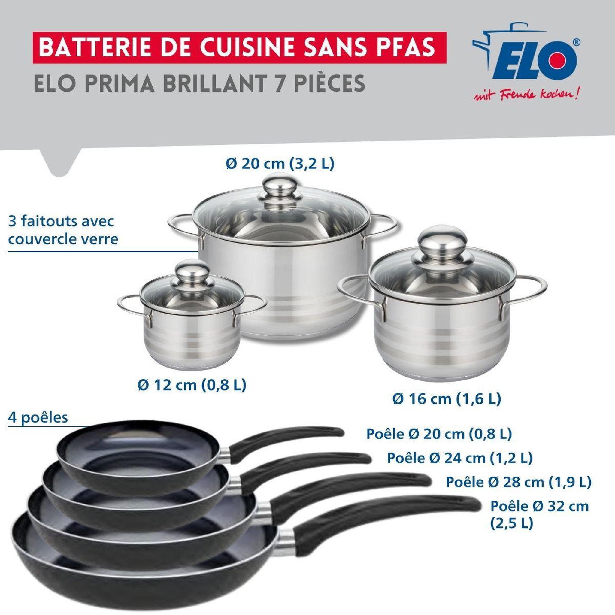 Voir la diapositive 2 : ELO Ensemble de 4 poêles de cuisson 20, 24, 28 et 32 cm et 3 faitouts 12, 16 et 20 cm elo prima brillant