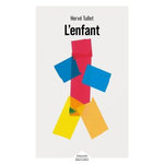 L'ENFANT, Tullet Hervé