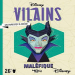 DISNEY VILLAINS - MALEFIQUE. UN PAPERTOY A CREER, Disney
