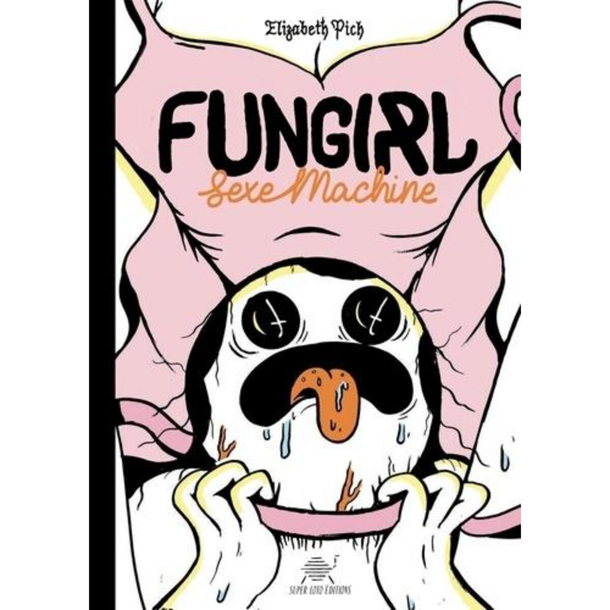 FUNGIRL : SEXE MACHINE, Pich Elizabeth