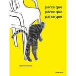 PARCE QUE PARCE QUE PARCE QUE, Herbauts Anne