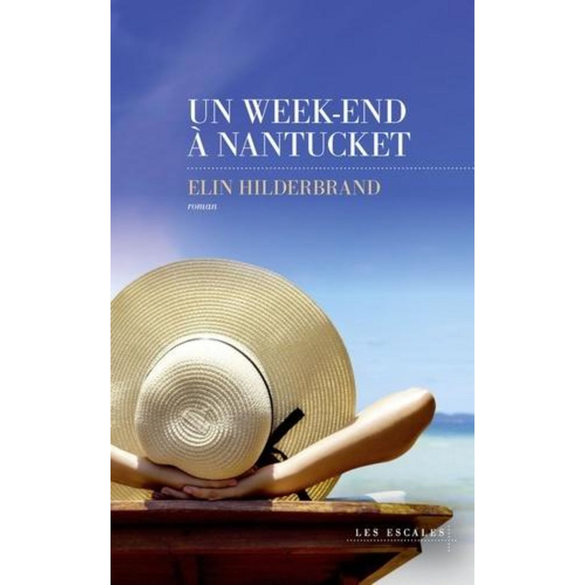 UN WEEK-END A NANTUCKET, Hilderbrand Elin