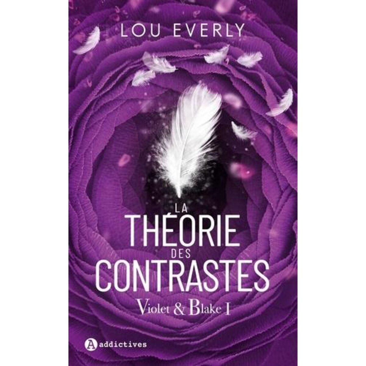 Violet & Blake Tome 1. La théorie des contrastes de Lou Everly - Grand  Format - Livre - Decitre
