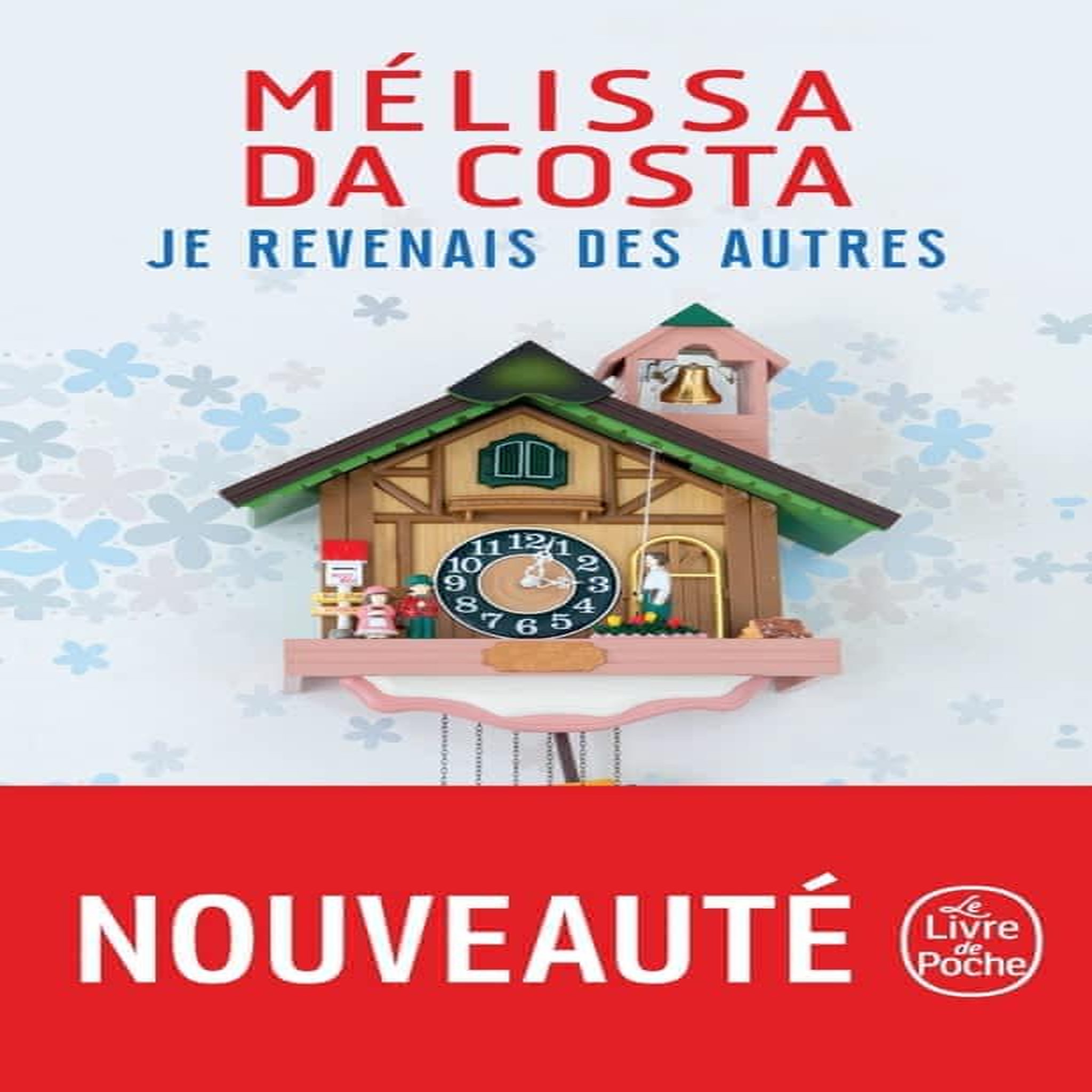 JE REVENAIS DES AUTRES, Da Costa Mélissa