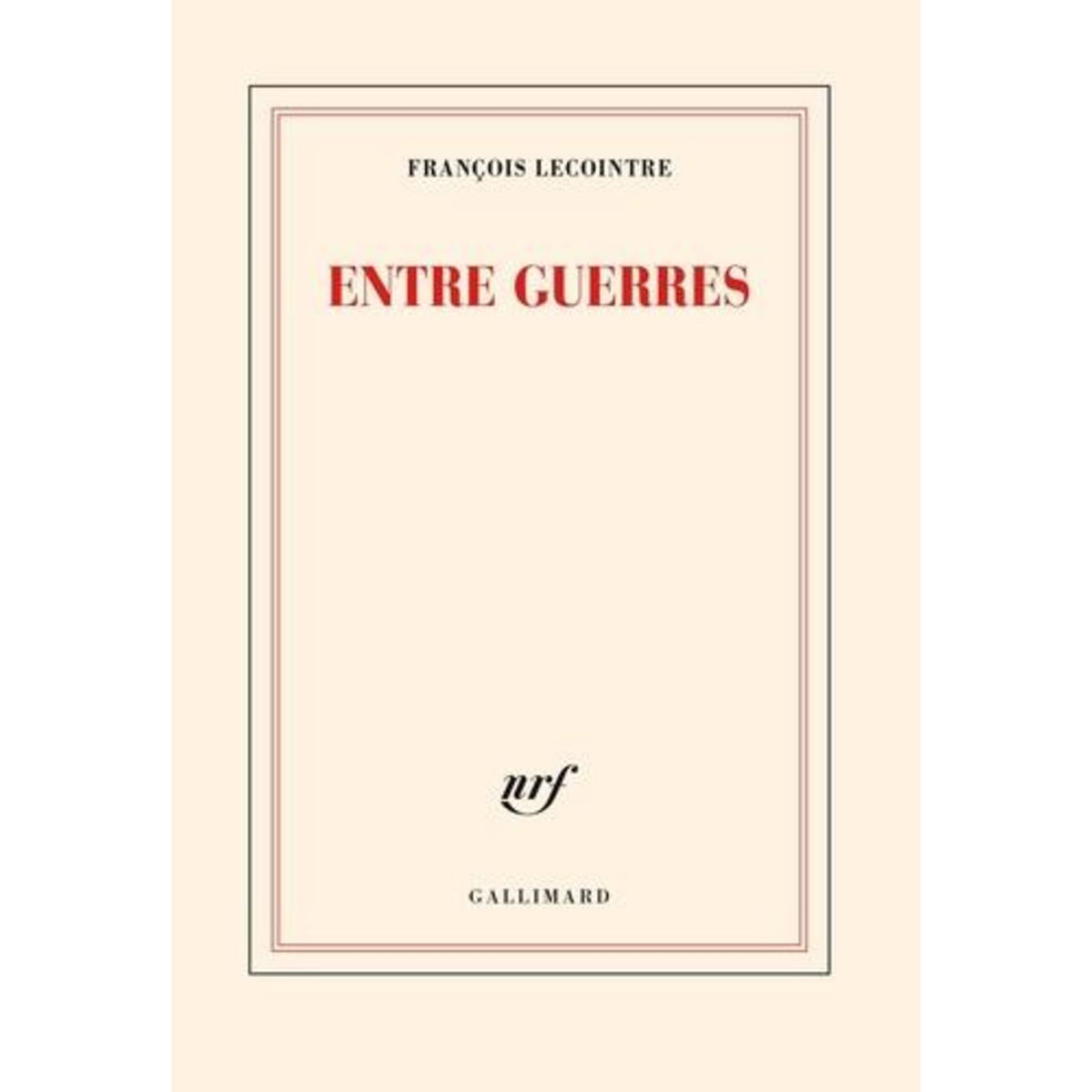 ENTRE GUERRES, Lecointre François