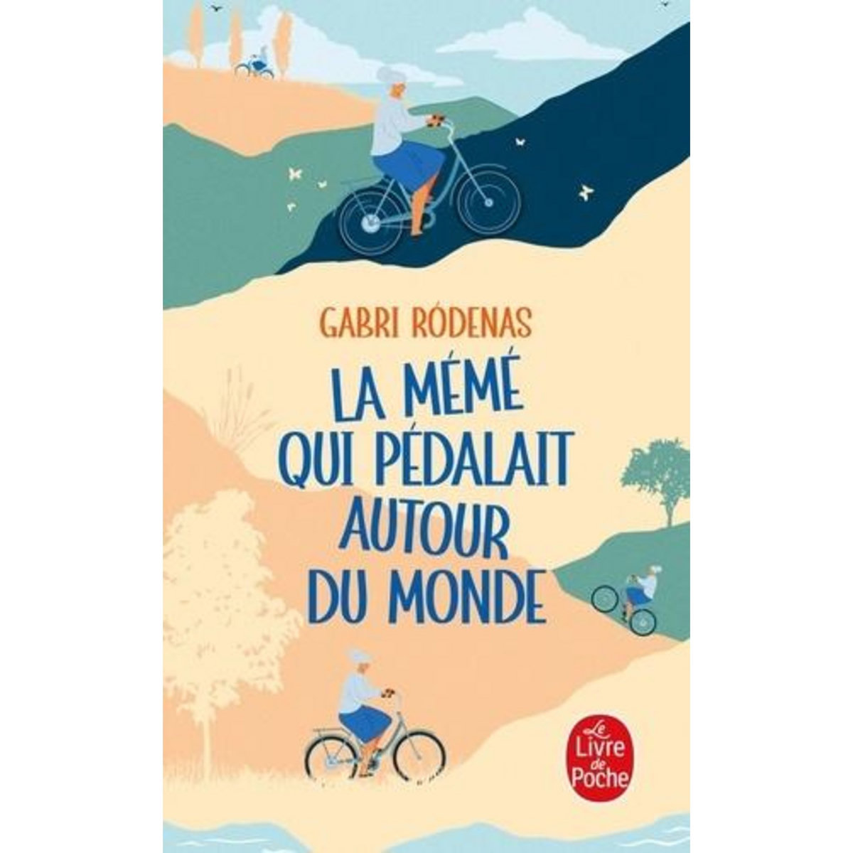 LA MEME QUI PEDALAIT AUTOUR DU MONDE, Rodenas Gabri