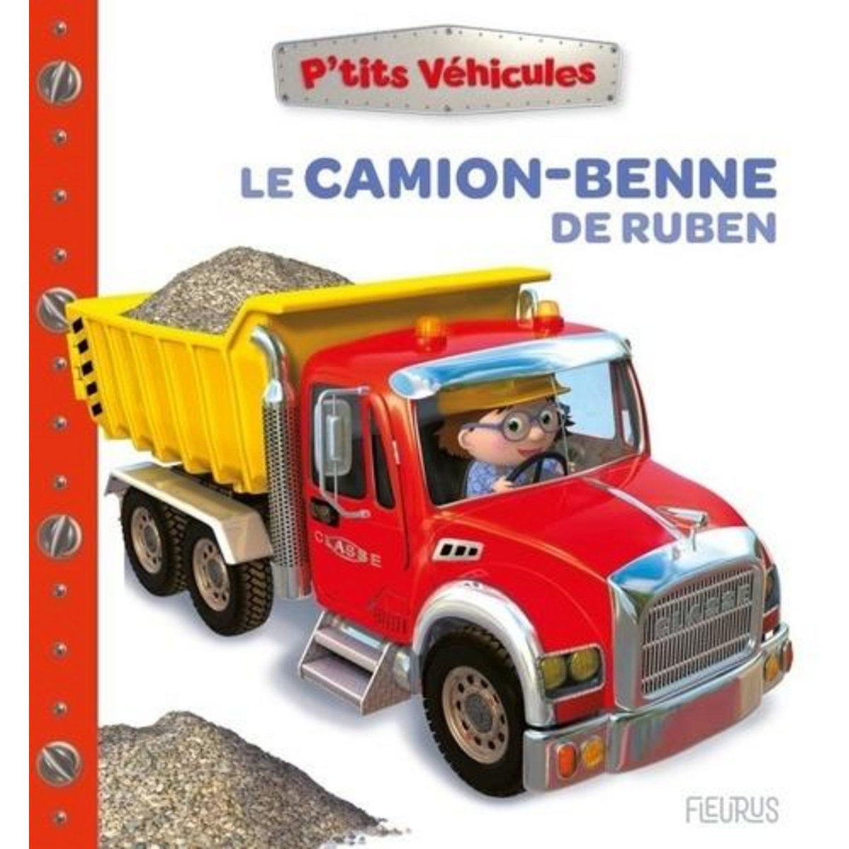 LE CAMION-BENNE DE RUBEN, Bélineau Nathalie