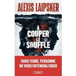 A COUPER LE SOUFFLE, Laipsker Alexis