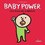 BABY POWER. TOUS EGAUX DES LE BERCEAU, Bravi Soledad