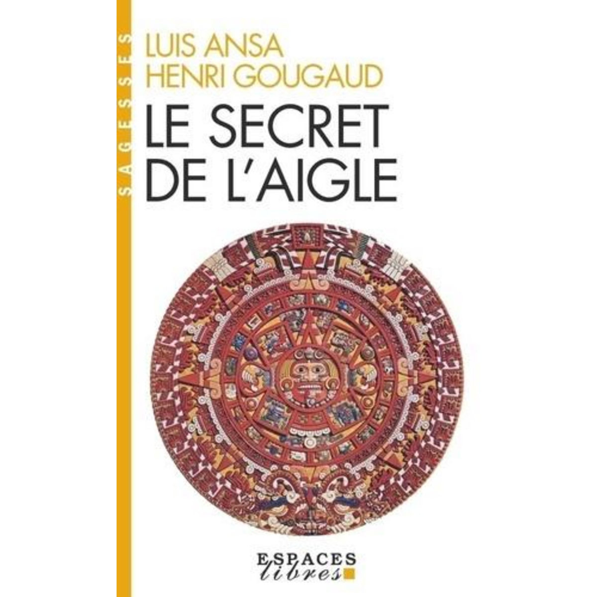 LE SECRET DE L'AIGLE, Ansa Luis