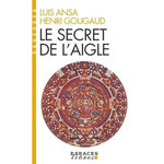 LE SECRET DE L'AIGLE, Ansa Luis