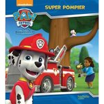 PAW PATROL LA PAT' PATROUILLE : SUPER POMPIER, Nickelodeon