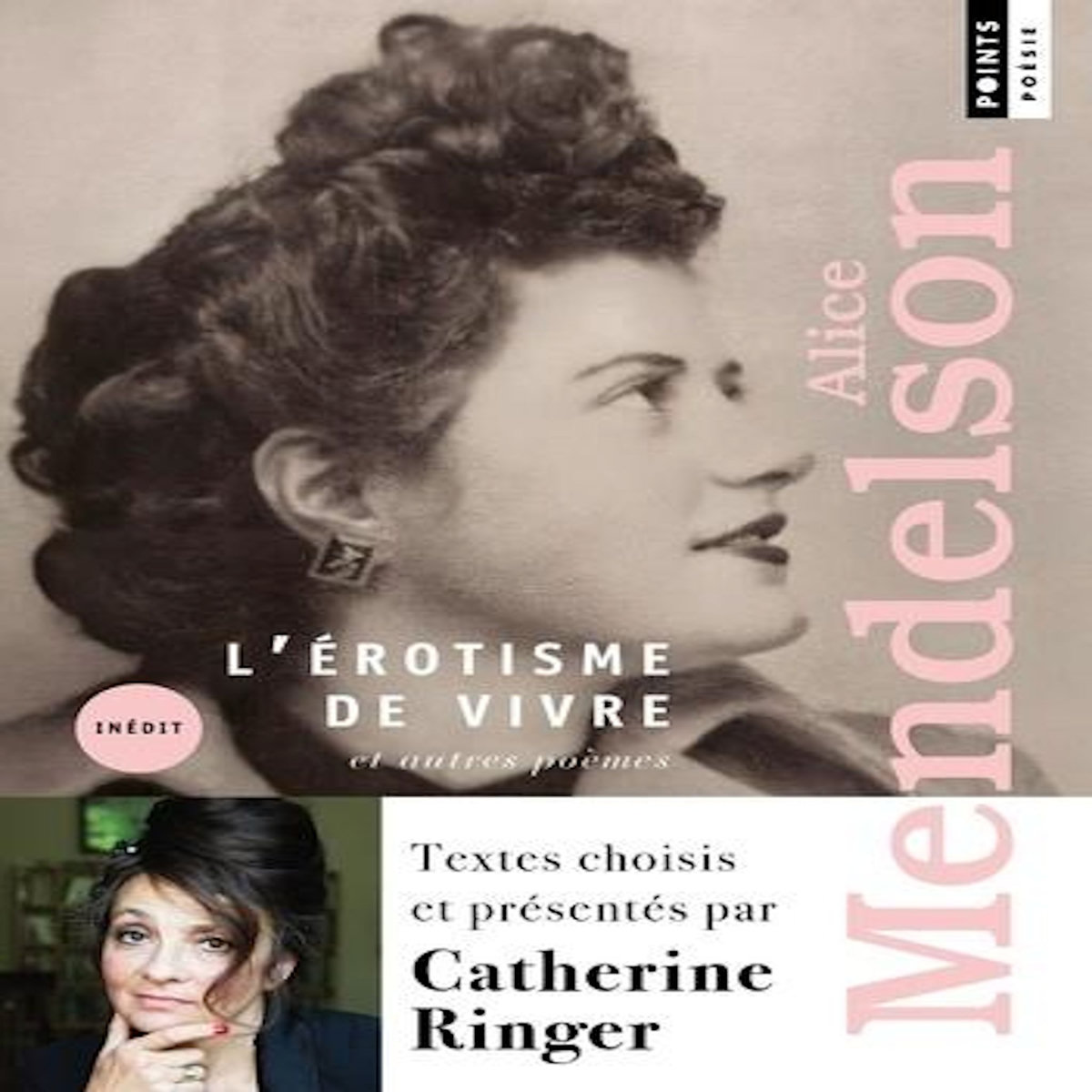 L'EROTISME DE VIVRE. ET AUTRES POEMES, Mendelson Alice
