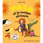 PACO ET LA MUSIQUE AFRICAINE, Le Huche Magali