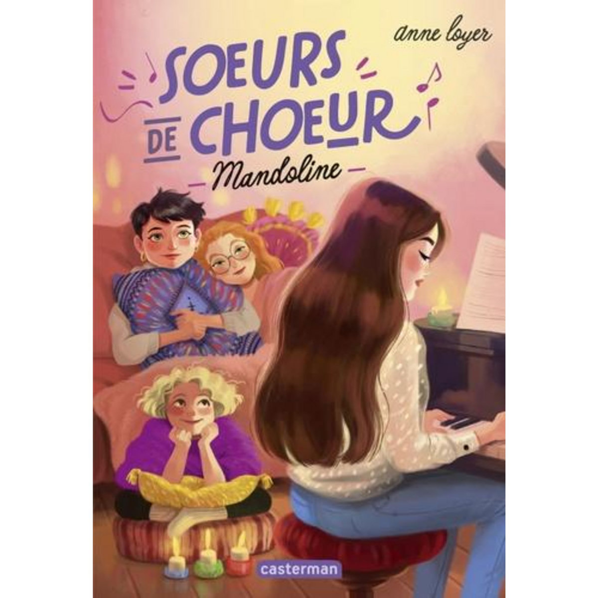 SOEURS DE C(H)OEUR TOME 2 : MANDOLINE, Loyer Anne