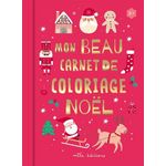 MON BEAU CARNET DE COLORIAGE NOEL, Mila Editions
