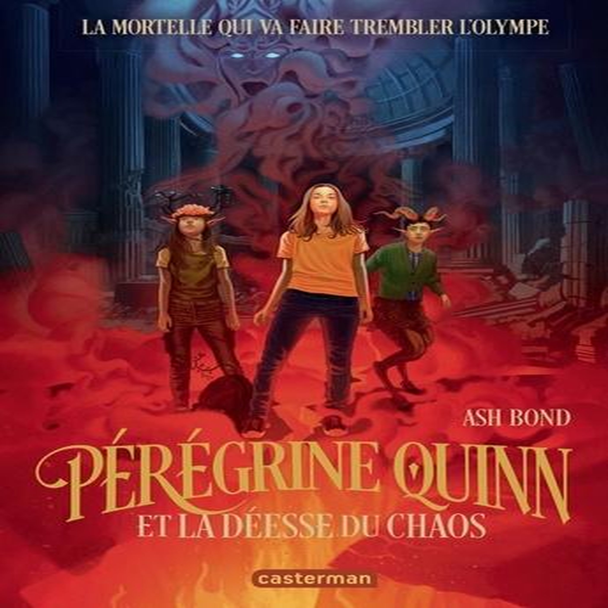 PEREGRINE QUINN TOME 1 : PEREGRINE QUINN ET LA DEESSE DU CHAOS, Bond Ash