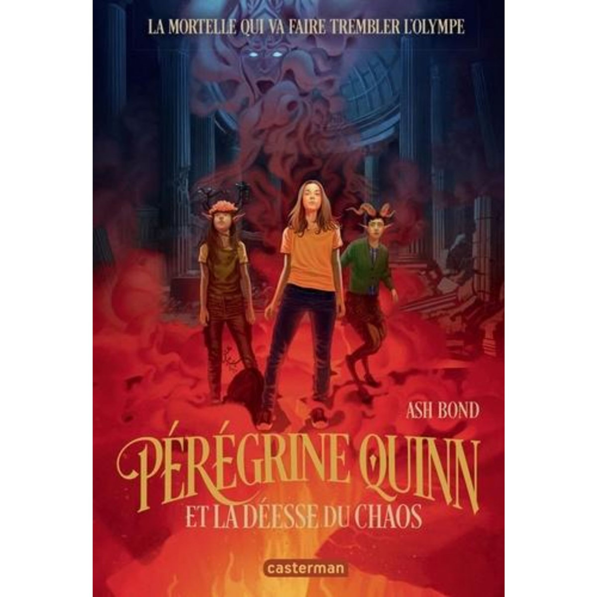 PEREGRINE QUINN TOME 1 : PEREGRINE QUINN ET LA DEESSE DU CHAOS, Bond Ash