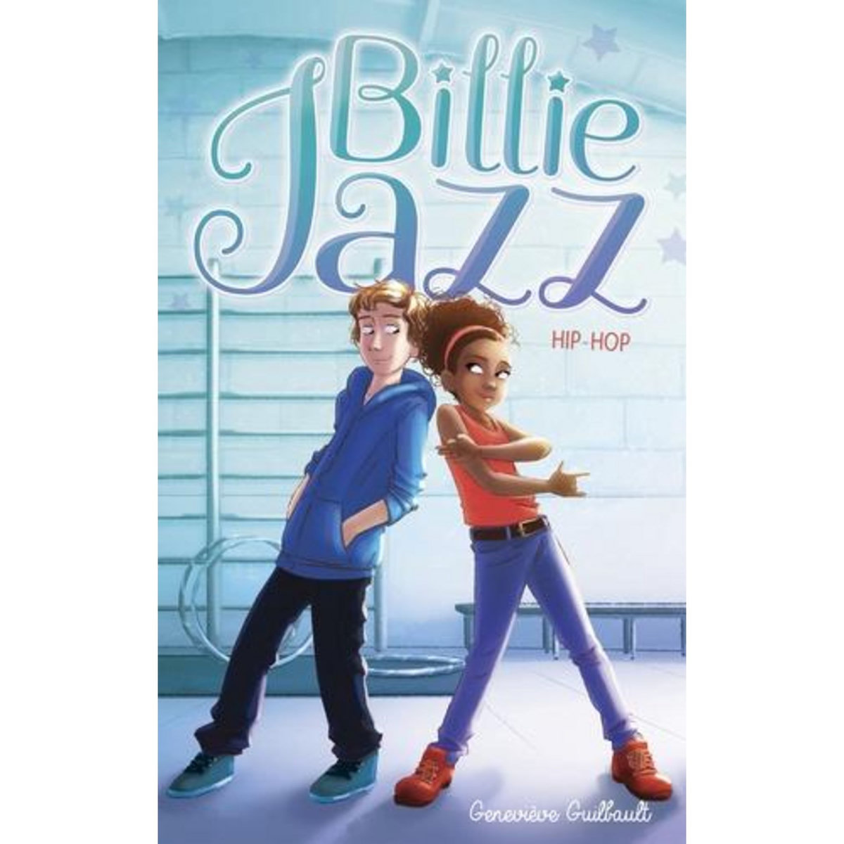 BILLIE JAZZ : HIP-HOP, Guilbault Geneviève