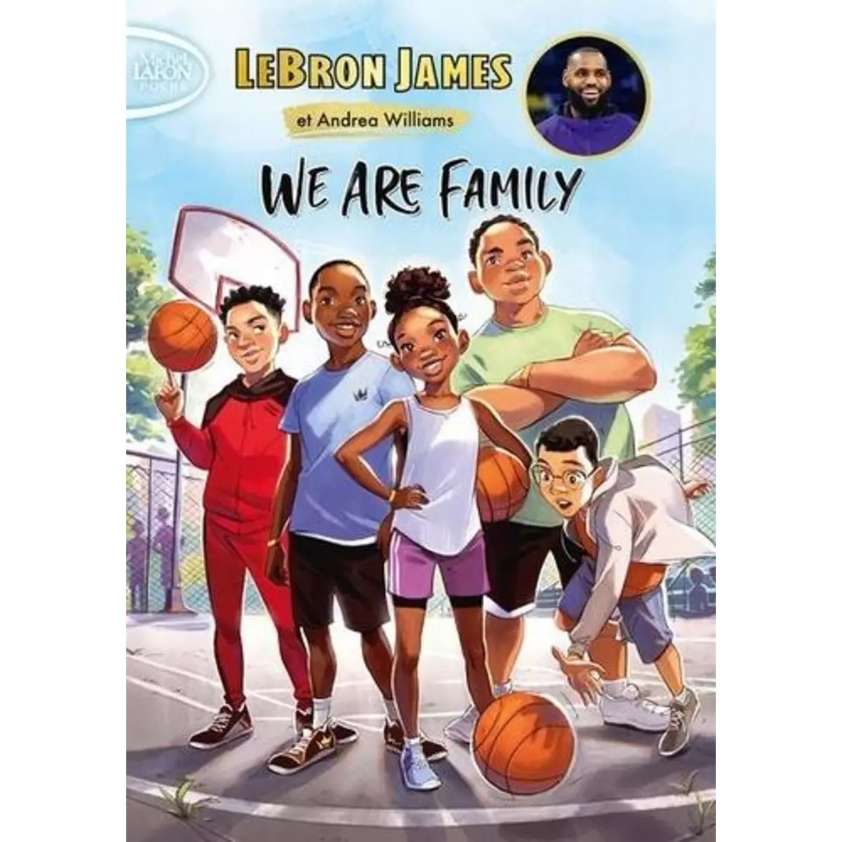  WE ARE FAMILY, James LeBron
