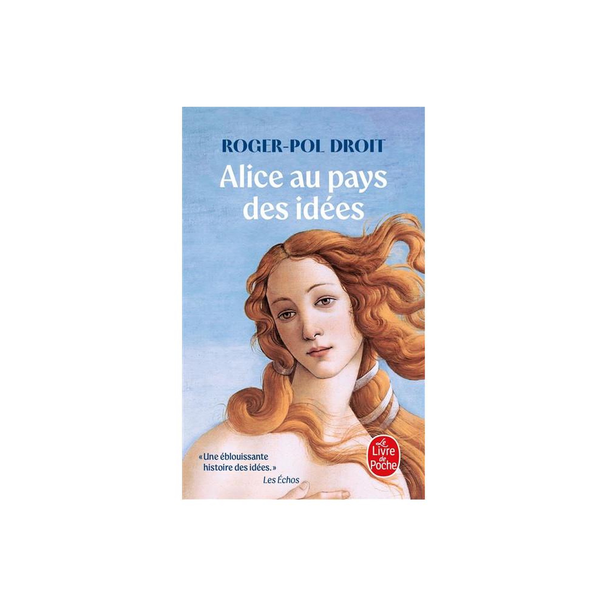 Alice au pays des idées — livre de poche de Roger-Pol Droit