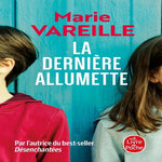 LA DERNIERE ALLUMETTE, Vareille Marie