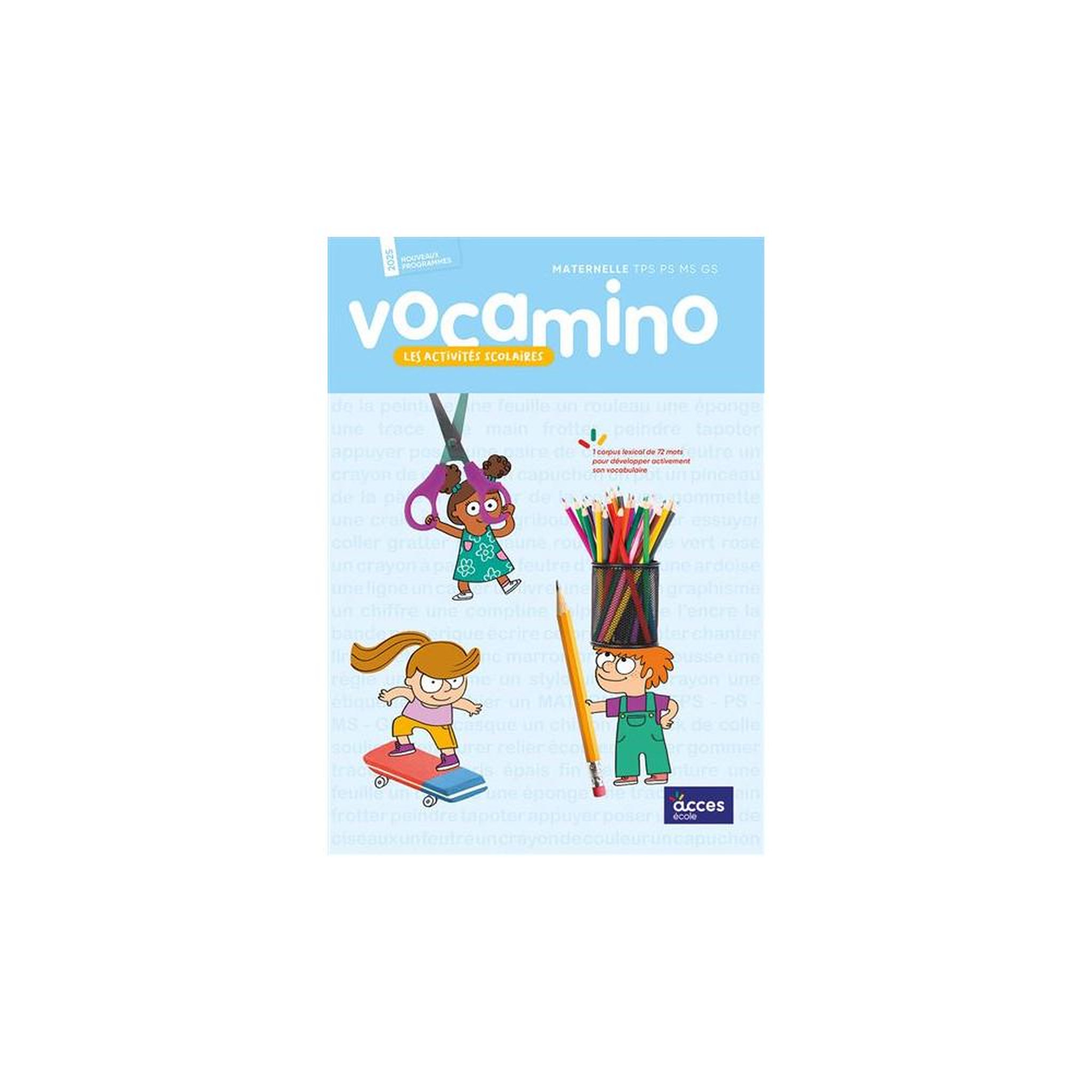 Cahier d'activités vocabulaire maternelle « les activités scolaires » vocamino, 48 pages, illustrations couleur