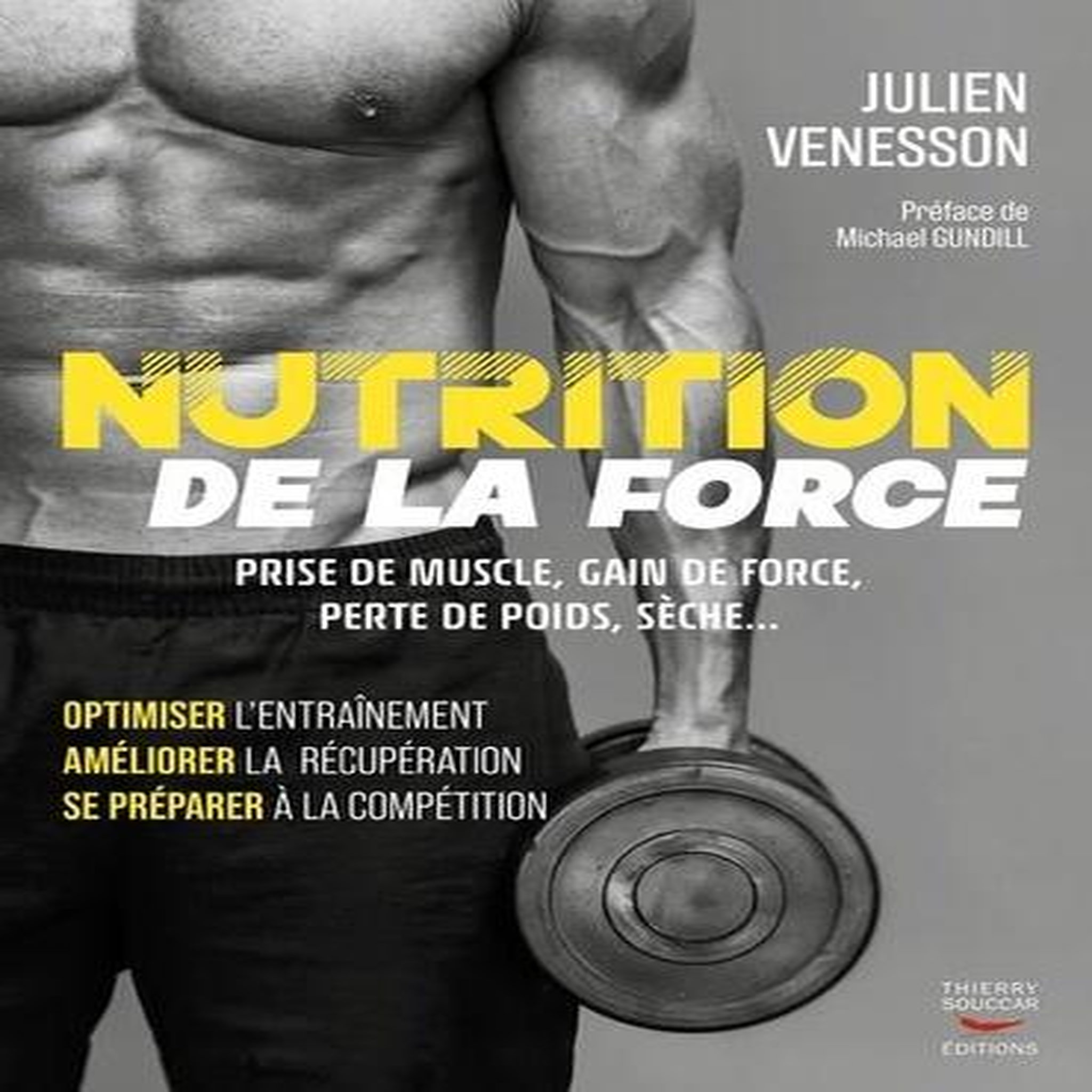NUTRITION DE LA FORCE, Venesson Julien