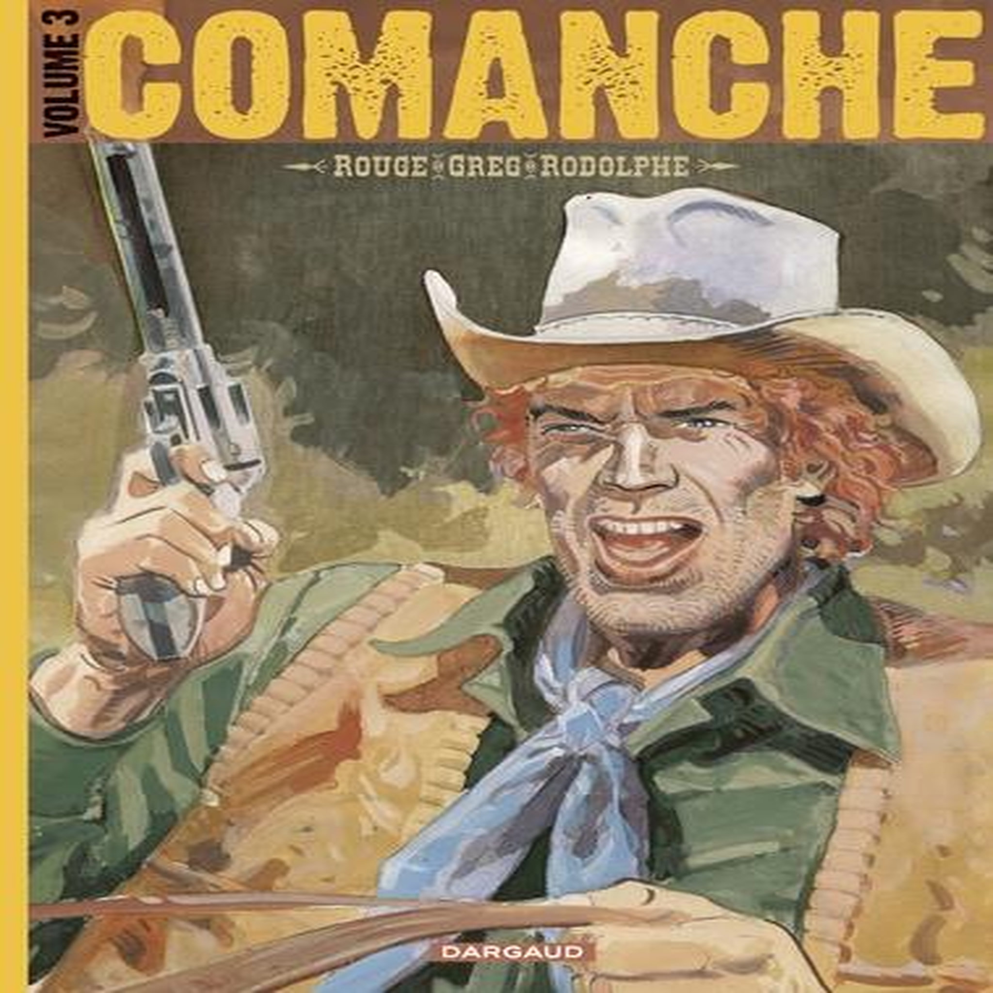 COMANCHE L'INTEGRALE TOME 3 , Rouge Michel