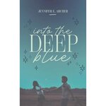 INTO THE DEEP BLUE, Archer Jennifer E.