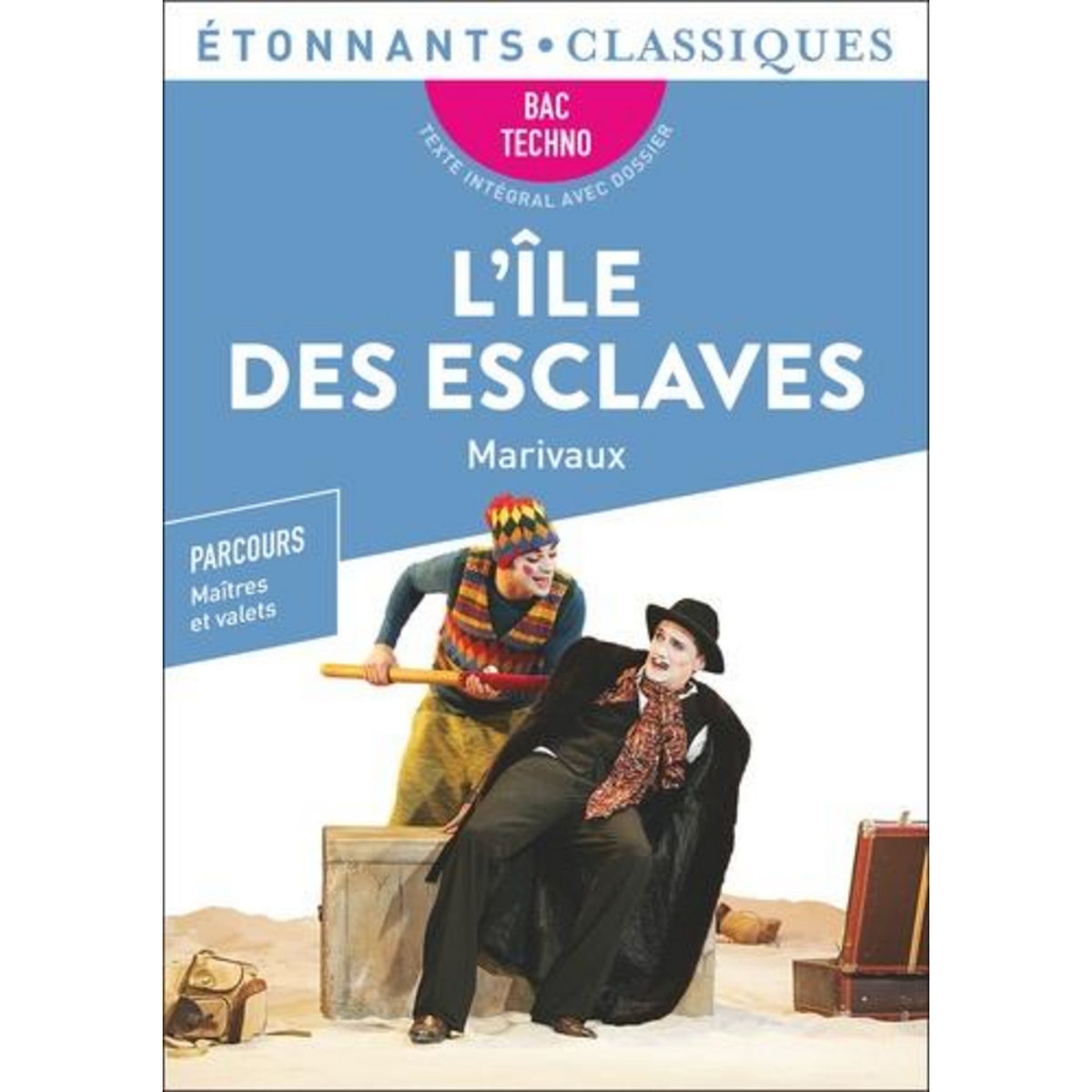 L'ILE DES ESCLAVES. BAC 2024 1RE TECHNOLOGIQUES - PARCOURS : MAITRES ET VALETS, Marivaux Pierre de