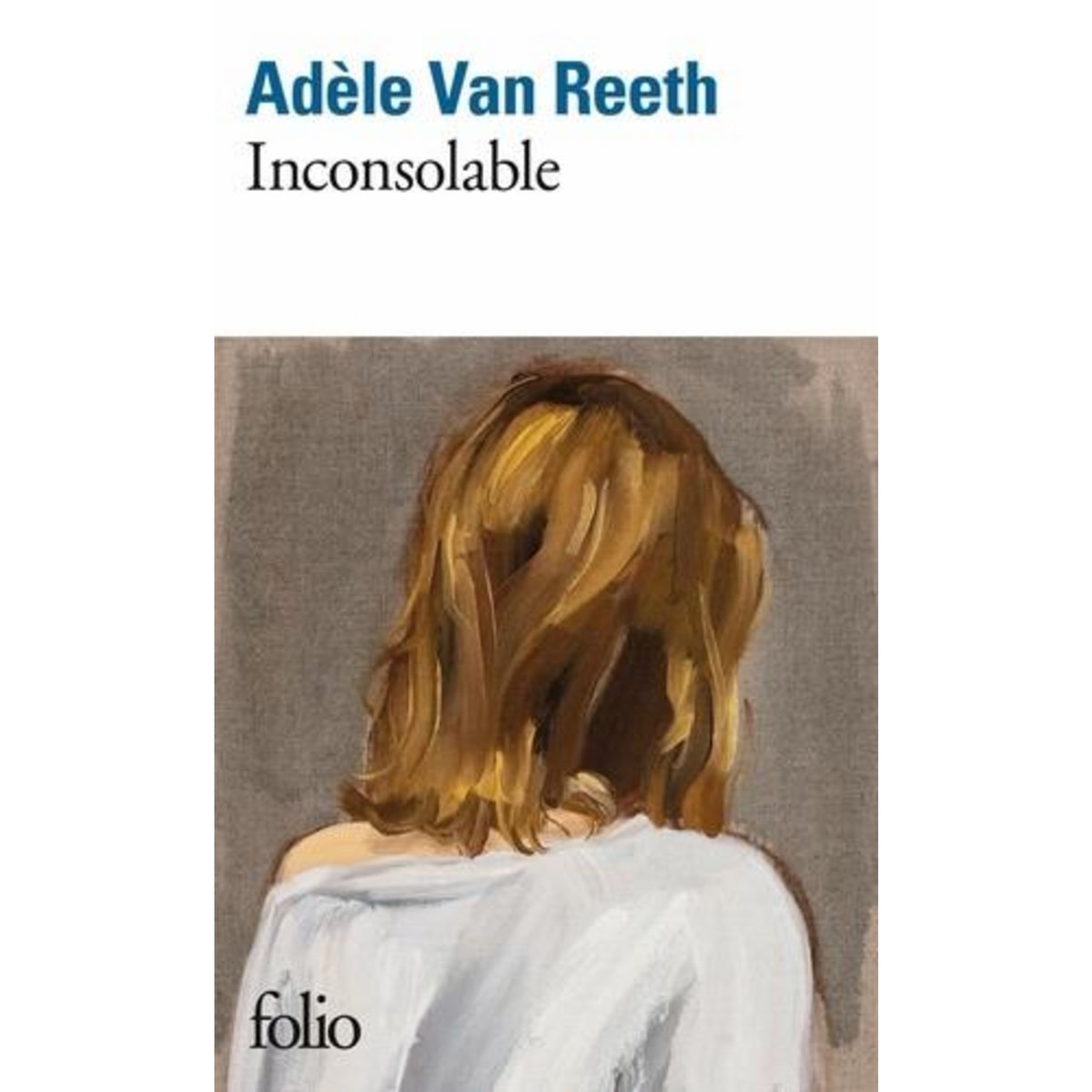 INCONSOLABLE, Van Reeth Adèle