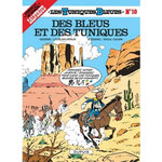 LES TUNIQUES BLEUES TOME 10 : DES BLEUS ET DES TUNIQUES, Cauvin Raoul